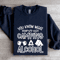You Know What Rhymes Sweatshirt 2