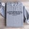 If Youre Hanging On By A Thread Make Sure Sweatshirt 0