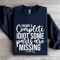 Im Not A Complete Idiot Some Parts Are Missing Sweatshirt 2