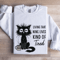 Living That Nine Lives Kind Of Tired Sweatshirt 1