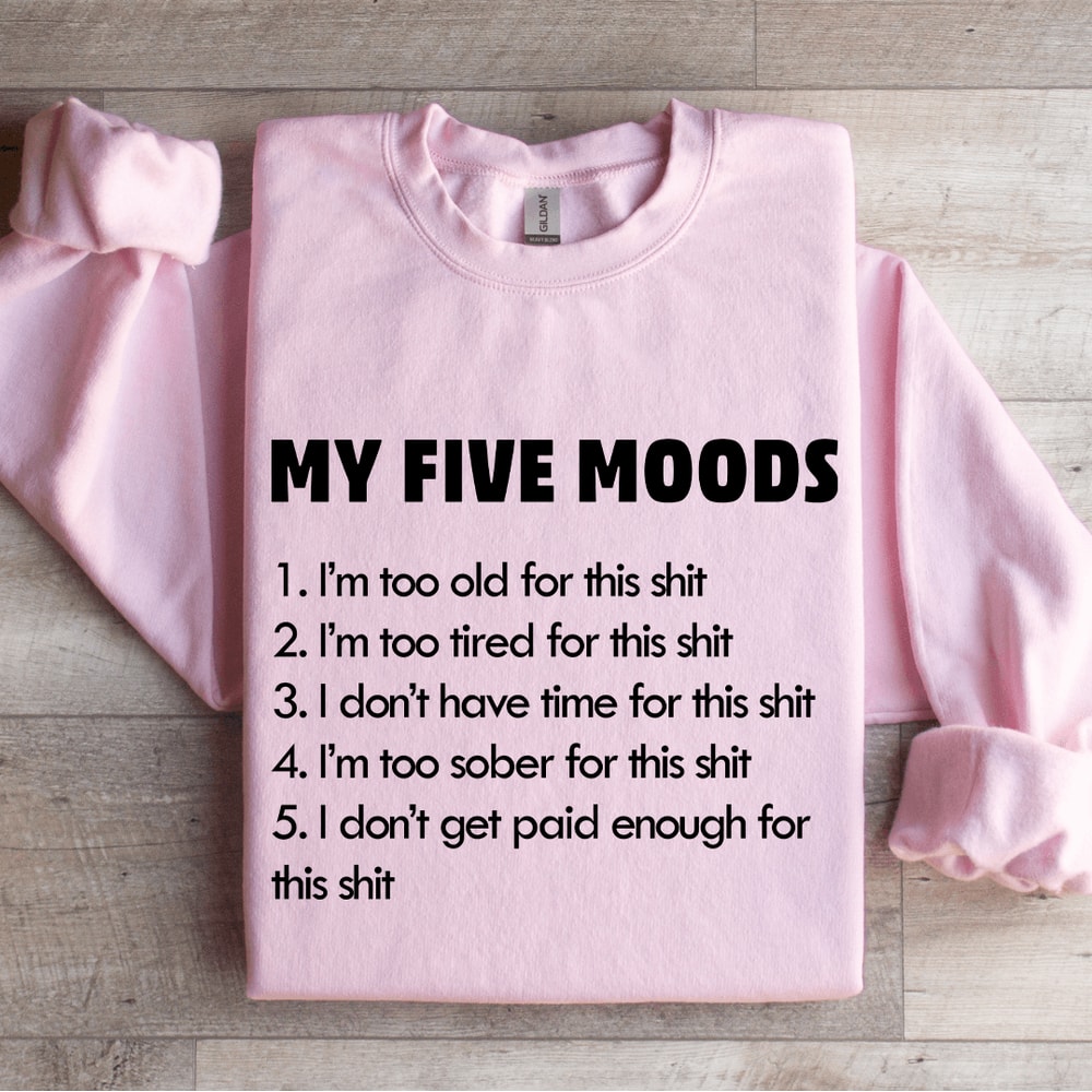 My Five Moods Sweatshirt 3