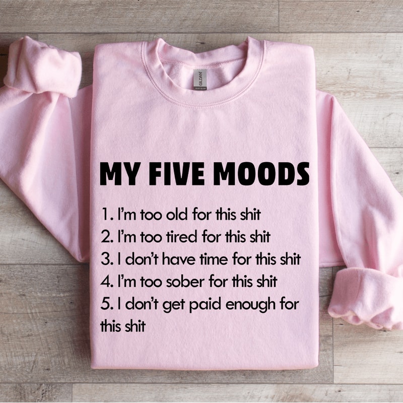 My Five Moods Sweatshirt 3