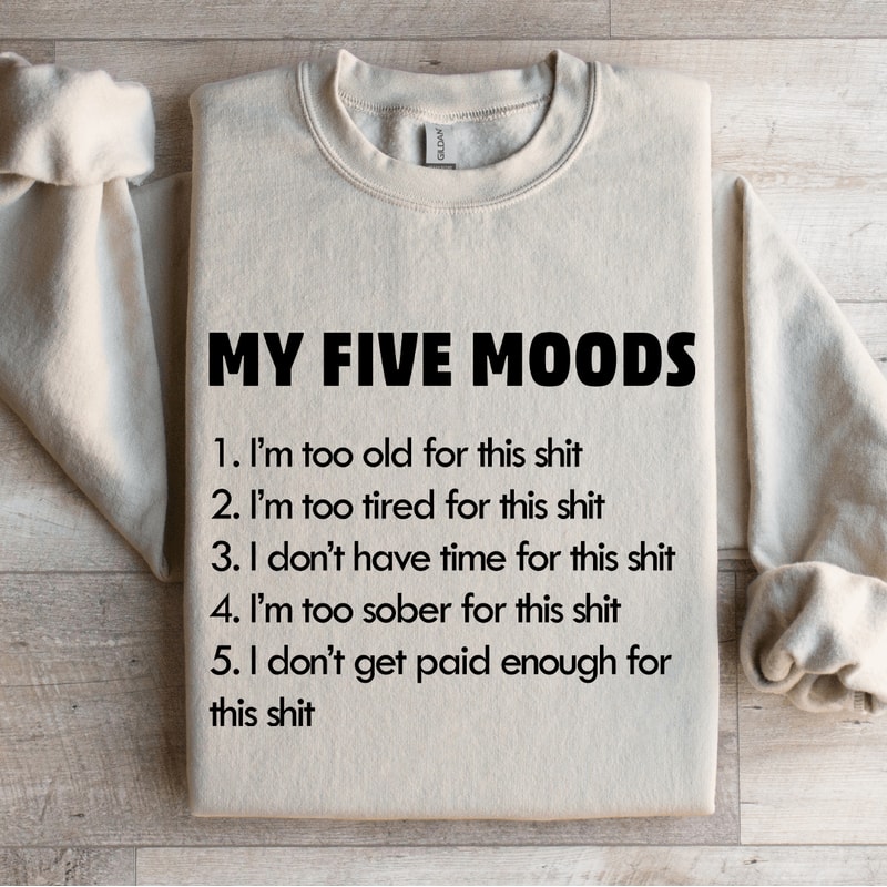 My Five Moods Sweatshirt 4