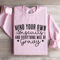 Mind Your Own Biscuits Sweatshirt 3