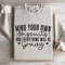 Mind Your Own Biscuits Sweatshirt 4