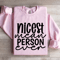Nicest Mean Person Even Sweatshirt 0