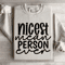 Nicest Mean Person Even Sweatshirt 4