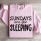 Sundays Are For Sleeping Sweatshirt 3