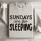 Sundays Are For Sleeping Sweatshirt 4