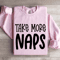 Take More Naps Sweatshirt 3