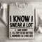 I Know I Swear A Lot Sweatshirt 4