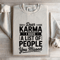 Dear Karma I Have A List Of People You Missed Sweatshirt 0