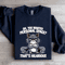 Oh You Wanted Personal Space Sweatshirt 0