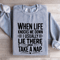 When Life Knocks Me Down Sweatshirt 3