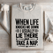 When Life Knocks Me Down Sweatshirt 4
