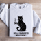 Hello Darkness My Old Friend Sweatshirt 1