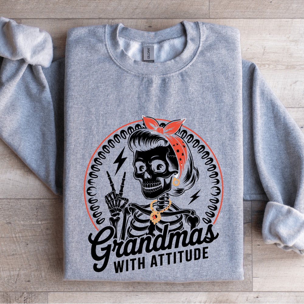 Grandmas With A Attitude Sweatshirt 2