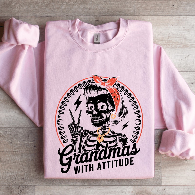 Grandmas With A Attitude Sweatshirt 3