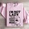 Im Not Lazy Sweatshirt 0