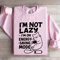Im Not Lazy Sweatshirt 0