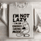 Im Not Lazy Sweatshirt 4