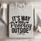 Its Way Too Peopley Outside Sweatshirt 0