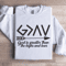 God Is Greater Than The Highs And Lows Sweatshirt 1