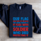 Our Flag Does Not Fly Sweatshirt 2