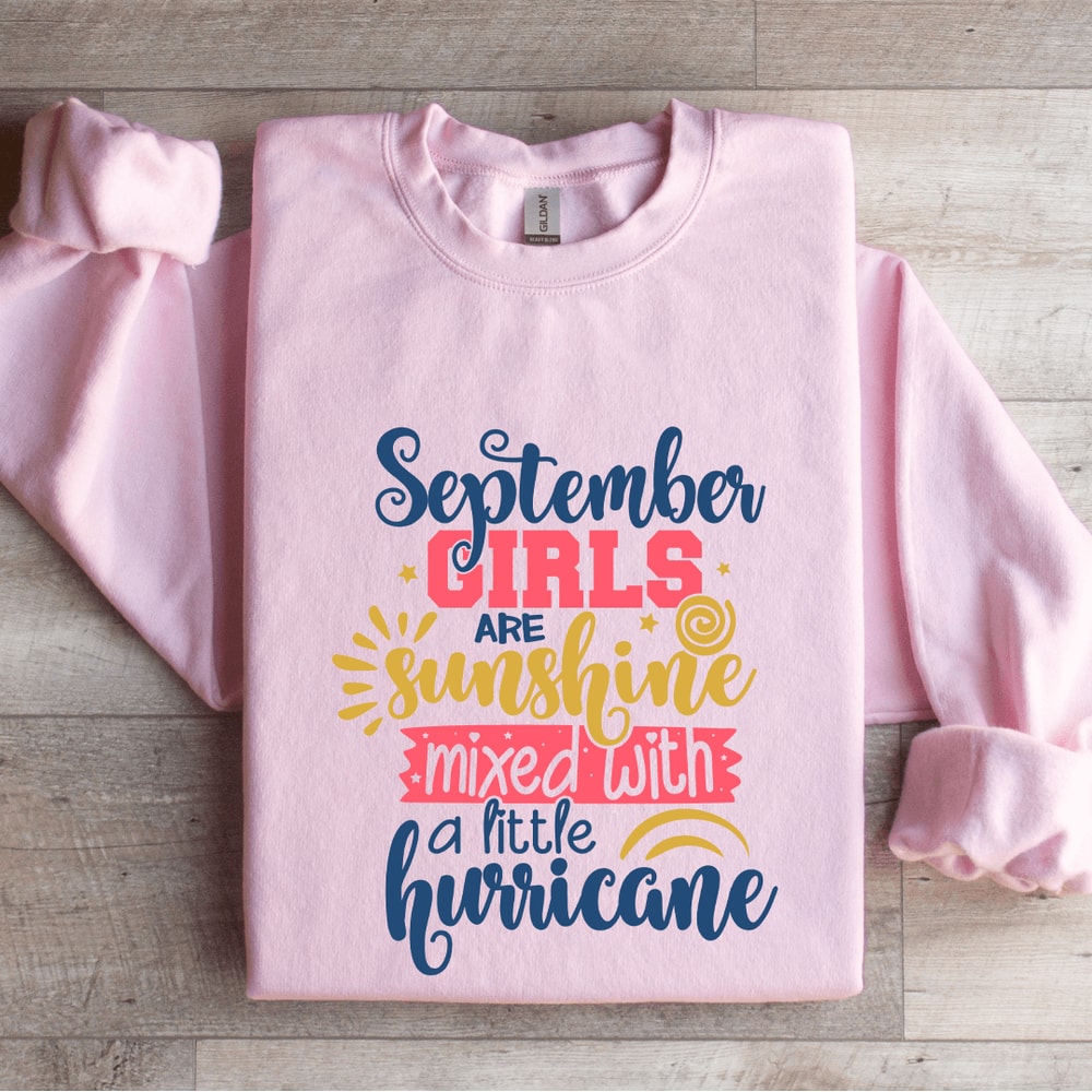 September Girls Are Sunshine Mixed Sweatshirt 3