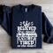 She Believed She Could Sweatshirt 0