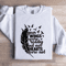 Your Wings Were Ready Sweatshirt 1