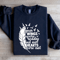 Your Wings Were Ready Sweatshirt 2