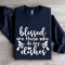 Blessed Are Those Who Do My Dishes Sweatshirt 1