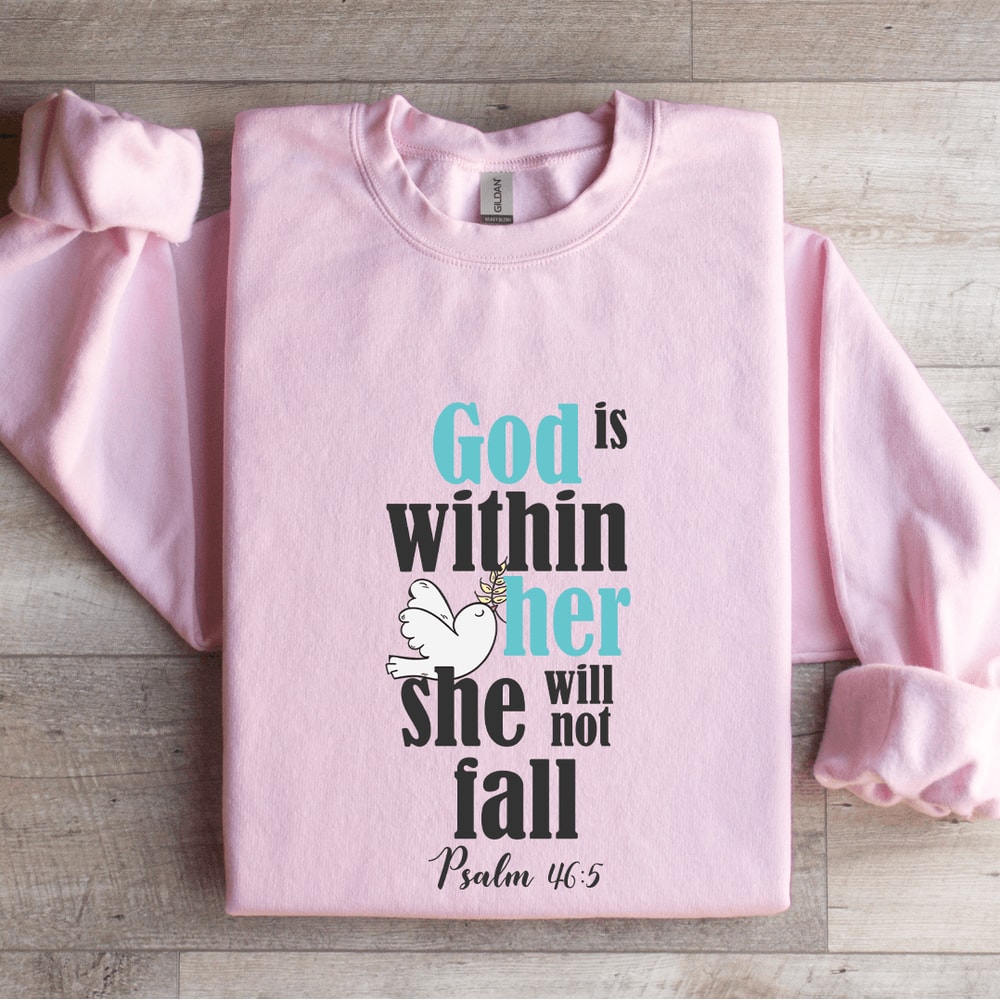 God Is Within Her She Will Not Fall Sweatshirt 4