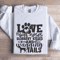 Love Is Wet Noses Slobbery Kisses Sweatshirt 1