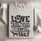 Love Is Wet Noses Slobbery Kisses Sweatshirt 4