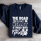 The Road To My Heart Sweatshirt 2