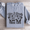 Yes I Really Do Need All These Cats Sweatshirt 2