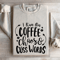 I Run On Coffee Chaos And Cuss Words Sweatshirt 4