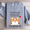Every Snack You Make Sweatshirt 3