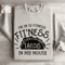 Im In To Fitness Fitness Tacos Sweatshirt 4