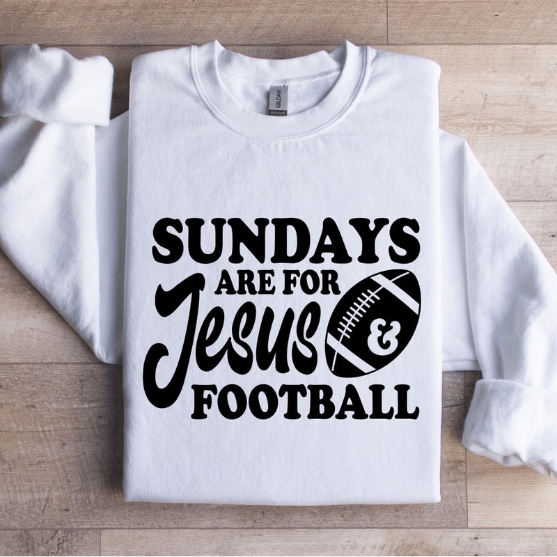 Sundays Are For Jesus Football Sweatshirt 1