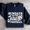 Sundays Are For Jesus Football Sweatshirt 2