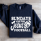Sundays Are For Jesus Football Sweatshirt 2