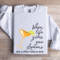 When Life Gives U Lemons Sweatshirt 1