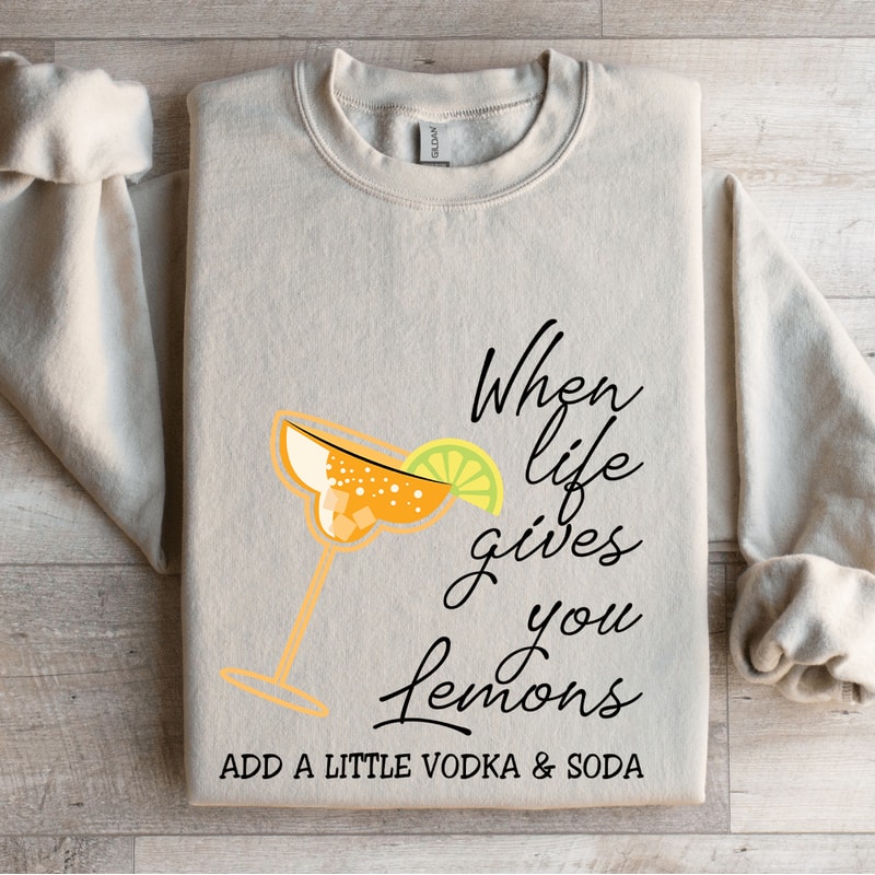 When Life Gives U Lemons Sweatshirt 4