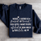 Would I Rather Be Feared Or Loved Sweatshirt 1