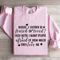 Would I Rather Be Feared Or Loved Sweatshirt 3
