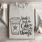 First I Drink The Coffee Sweatshirt 4