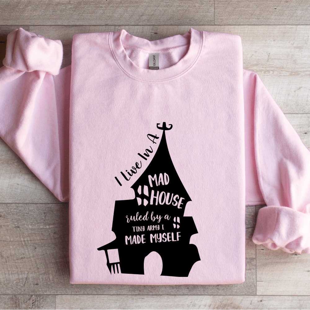 I Live In A Mad House Ruled Sweatshirt 0